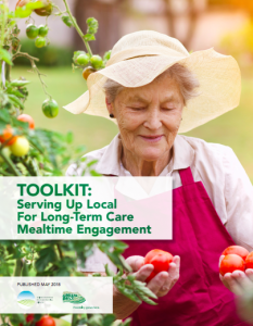 Serving up Local for LTC Mealtime Engagement Toolkit